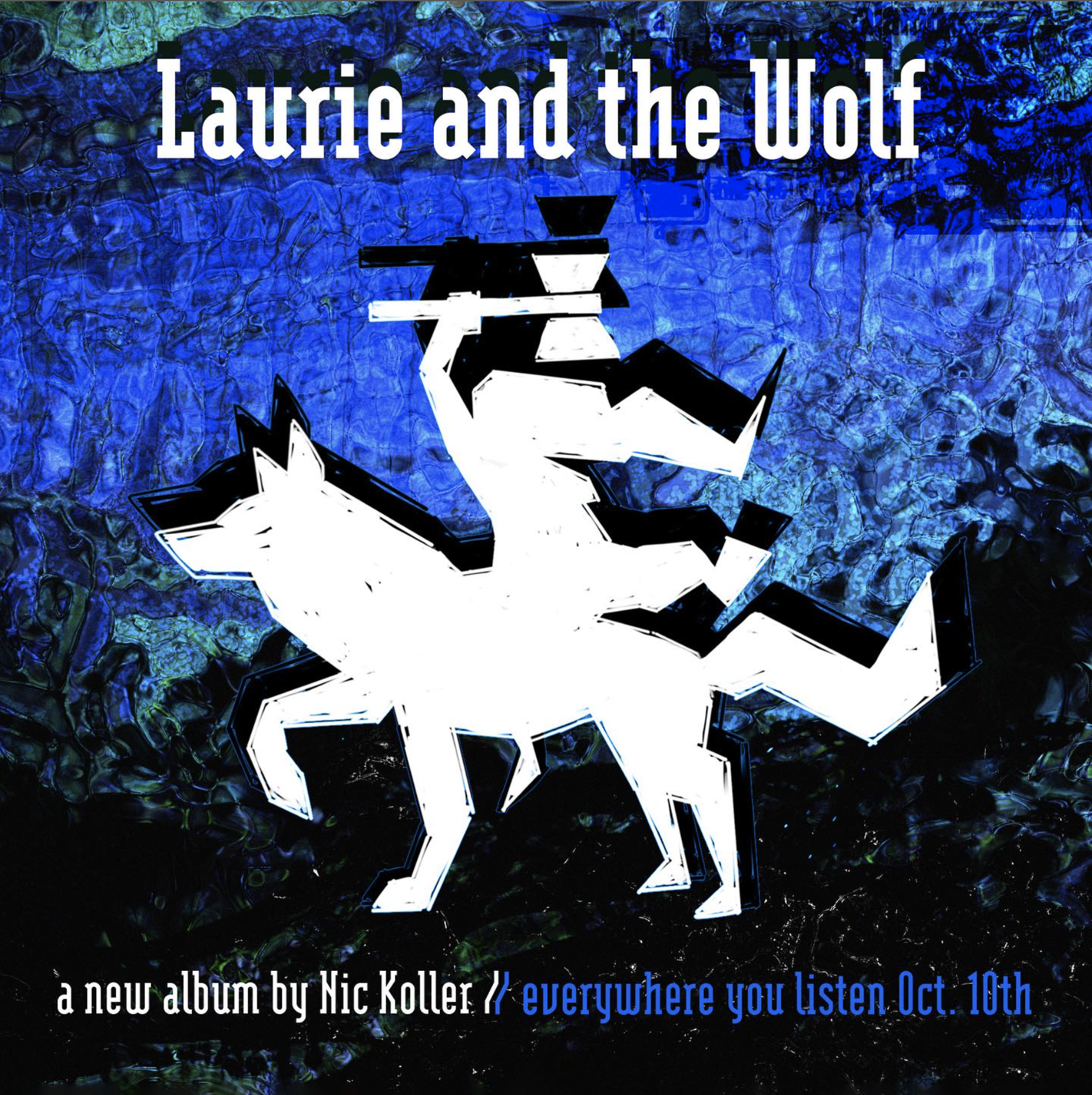 10.25 - Laurie and the Wolf (LP) Release